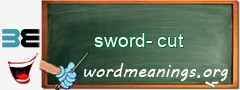 WordMeaning blackboard for sword-cut